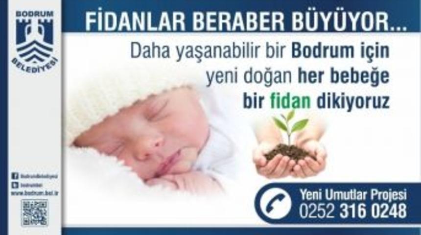 Bodrum&rsquo;da Her Bebeğin Artık Bir Fidanı Var