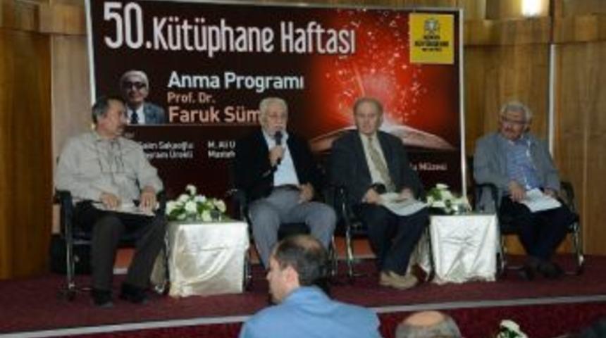 50. K&uuml;t&uuml;phane Haftası&rsquo;nda Prof. Dr. Faruk S&uuml;mer Anıldı
