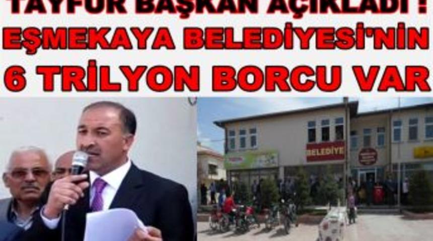EŞMEKAYA BELDE BELEDİYESİ 6 TRİLYON BOR&Ccedil;LU &Ccedil;IKTI