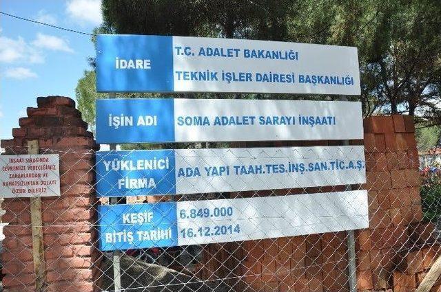 Soma Adliyesinin Temeli Atıldı