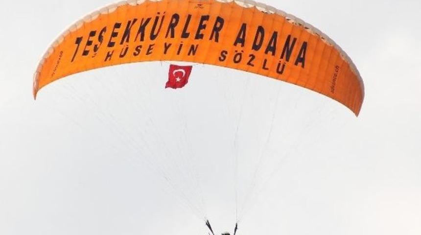 S&ouml;zl&uuml; Adanalıya Paramator İle Havadan Teşekk&uuml;r Etti