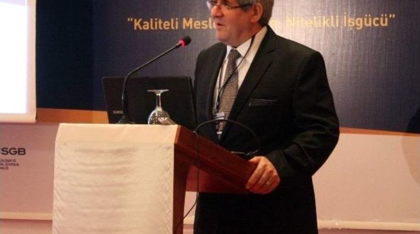 &lsquo;mesleki Ve Teknik Eğitimde Kalite Odaklı Gelişim&rsquo; Konulu Konferans