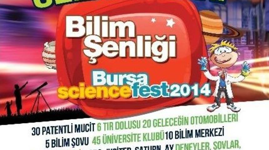 Bursa'daki Bilim Şenliği T&uuml;rkiye'de İlklere Sahne Olacak