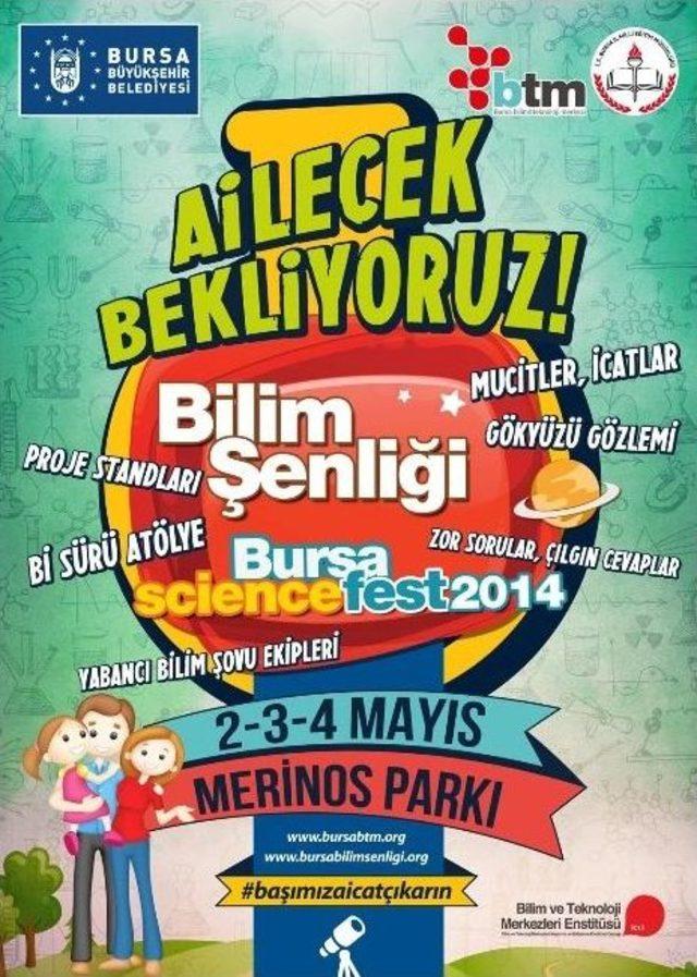 Bursa daki Bilim Şenliği T&uuml;rkiye de İlklere Sahne Olacak 1