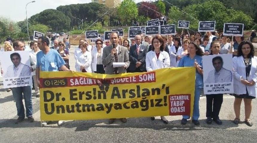 Meslektaşları, Gaziantep'te &Ouml;ld&uuml;r&uuml;len Dr. Ersin Arslan'ı Unutmadı