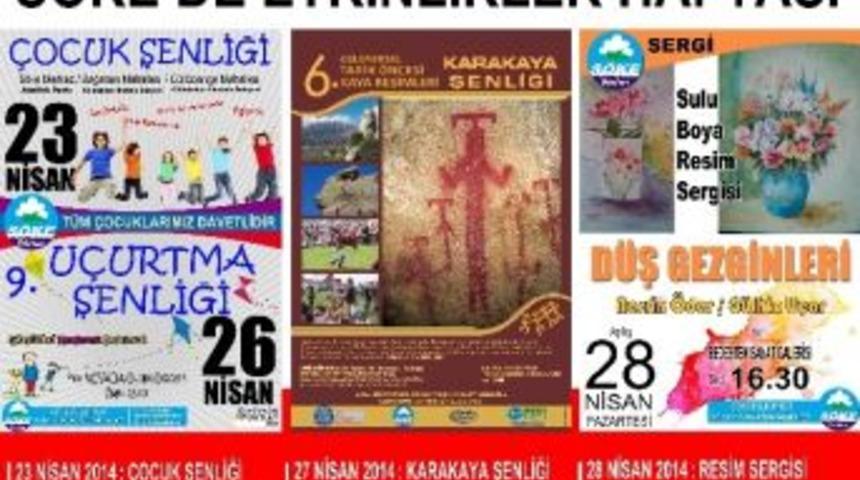 S&ouml;ke&rsquo;de &Ouml;n&uuml;m&uuml;zdeki Haftayı Dolu Dolu Ge&ccedil;irecek