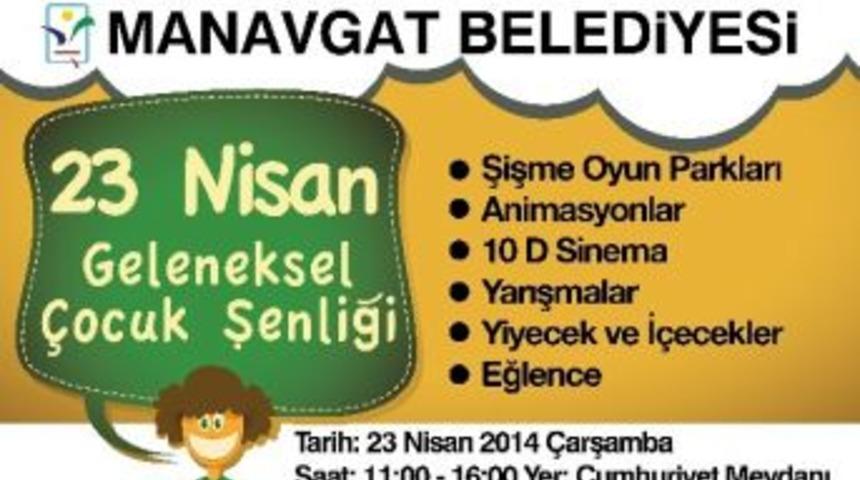 Manavgat Belediyesi&rsquo;nden 23 Nisan&rsquo;da &Ccedil;ocuk Şenliği