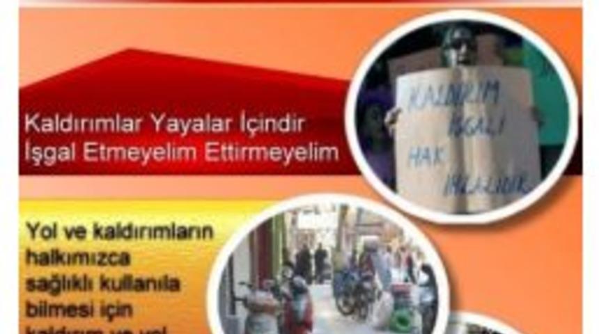 "kaldırım Ve Yol İşgaline Son"