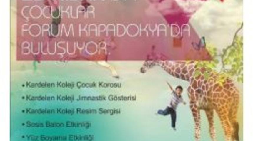 Forum Kapadokya&rsquo;da 23 Nisan Coşkusu