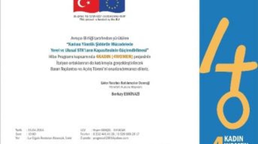 İzmir'de "şiddete Karşı 4 Kadın" Projesi