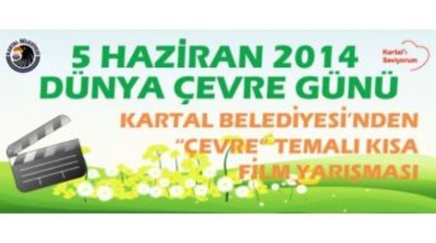 Kartal &Ccedil;evre Temalı Kısa Film Yarışması Başlıyor