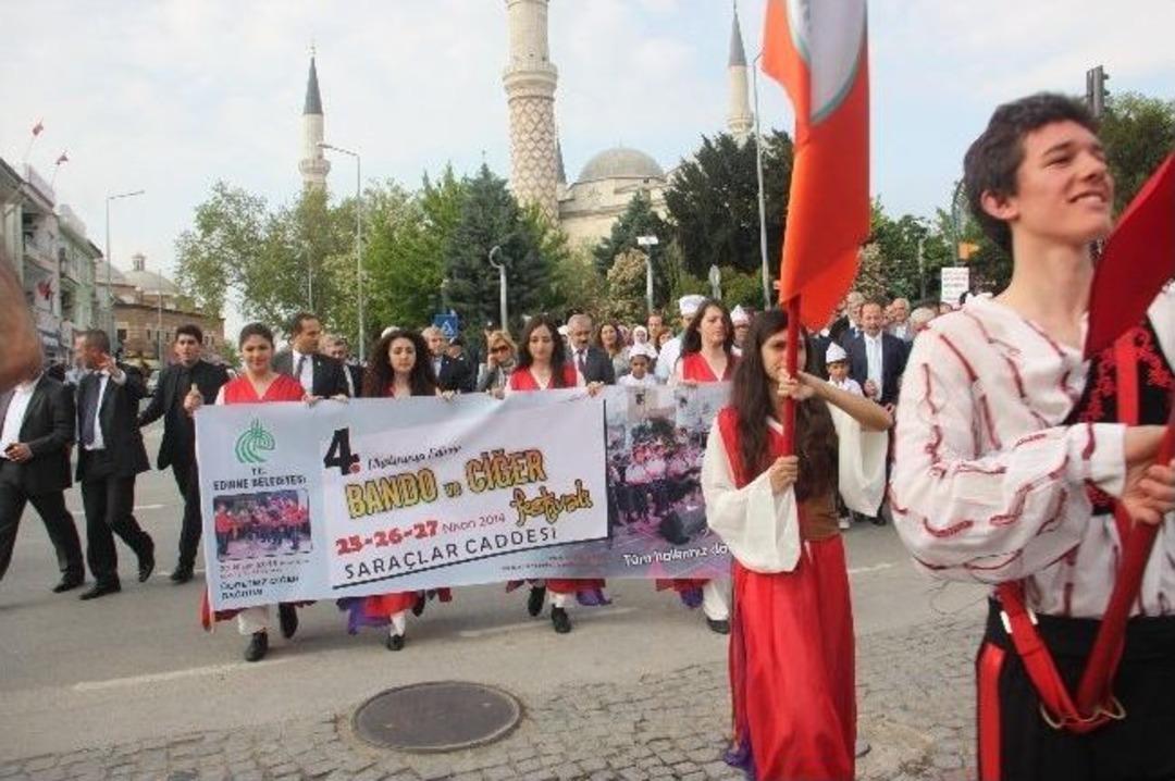 Uluslararası Bando Ve Ciğer Festivali Edirne'de Başladı