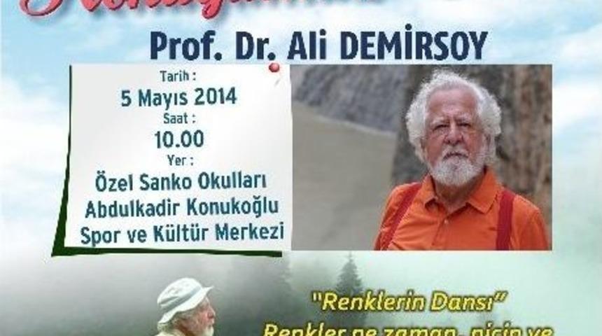 Prof. Dr. Ali Demirsoy, &Ouml;zel Sanko Okulları&rsquo;nda S&ouml;yleşi Yapacak