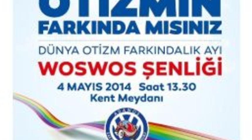 Woswos&rsquo;lar Otizme Dikkat &Ccedil;ekecek