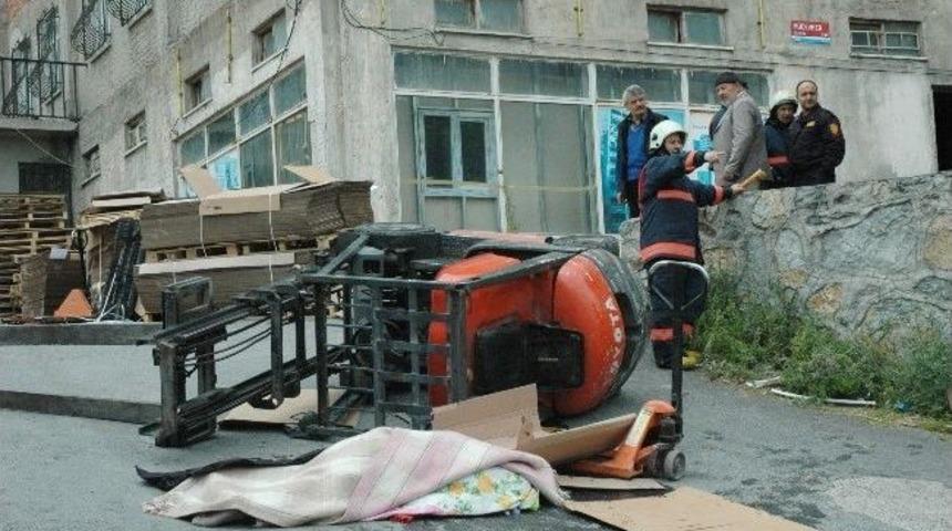 Pendik&rsquo;te Forklift Kazası: 1 &Ouml;l&uuml;