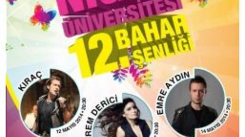 Niğde &Uuml;niversitesi Bahar Şenlikleri Başlıyor