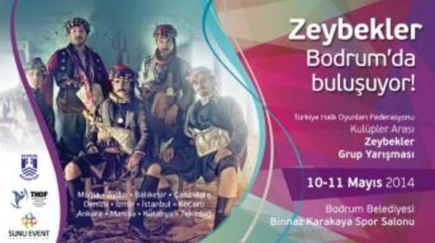 Zeybekler Bodrum'da Buluşuyor