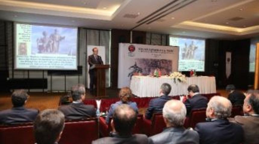 Sultan Alparslan Ve Merv Tarihi Kaynaklar Ve Araştırmalar &Ccedil;alıştayı Tamamlandı