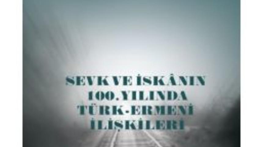 T&uuml;rk - Ermeni İlişkileri İsimli Kitap Yayınlandı