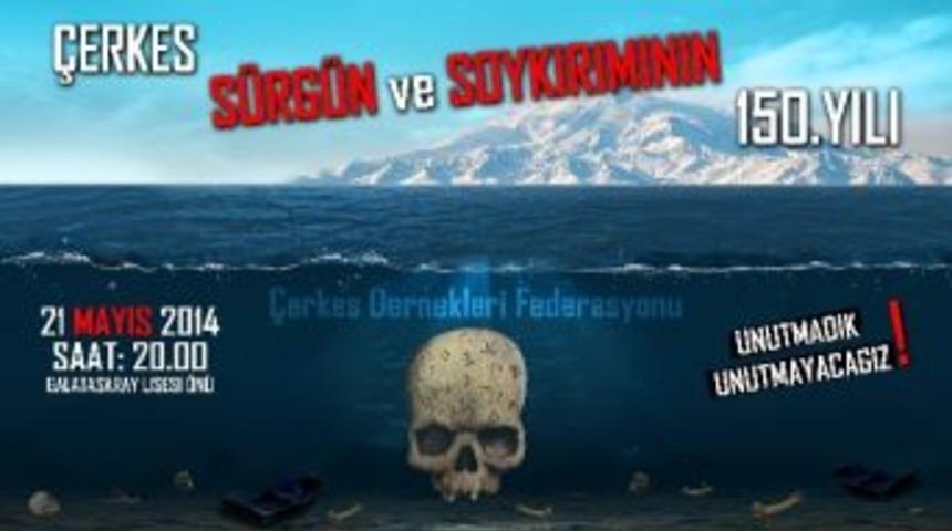 &Ccedil;erkesler, S&uuml;rg&uuml;n&uuml;n 150. Yılında Rusya&rsquo;yı Protesto Edecek