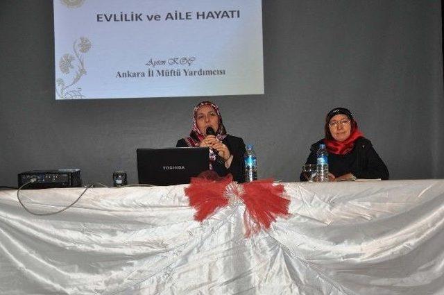 Kadınlara &lsquo;ailede Samimiyet&rsquo; Anlatıldı 1