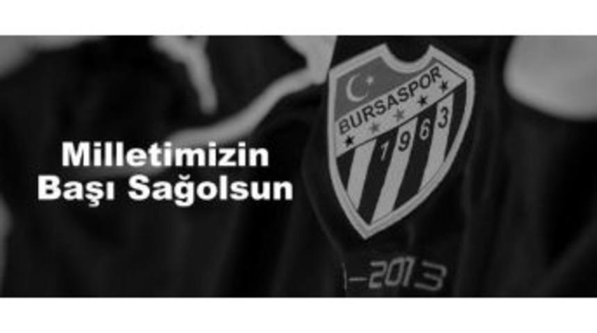 Bursaspor'dan Taziye Mesajı