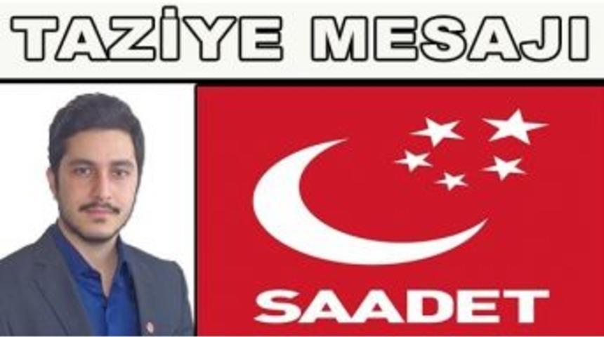 Saadet Partisi Gen&ccedil;lik Kollarından Taziye Mesajı