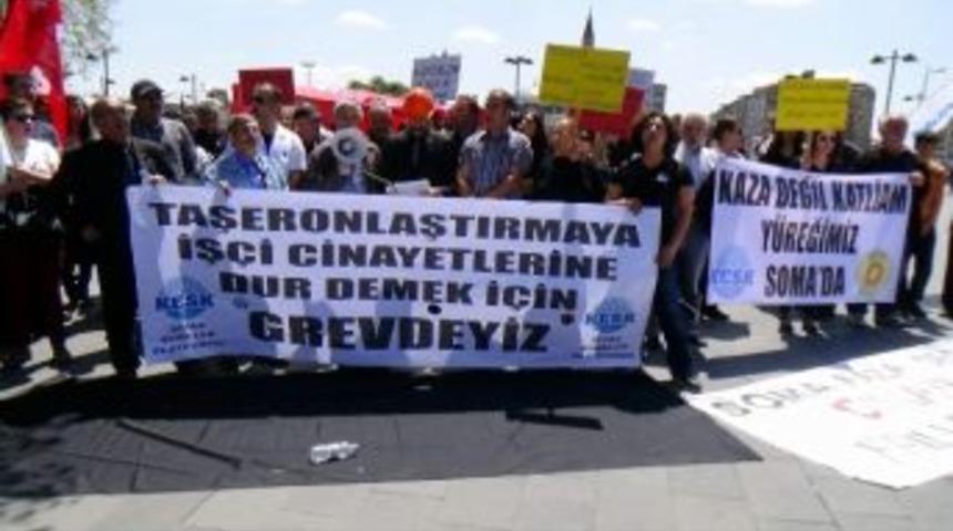 Kesk &lsquo;soma&rsquo; İ&ccedil;in Greve Gitti