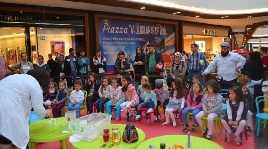 Piazza&rsquo;da &ldquo;haydi &Ccedil;ocuklar Deney Yapmaya&rdquo; Etkinliği