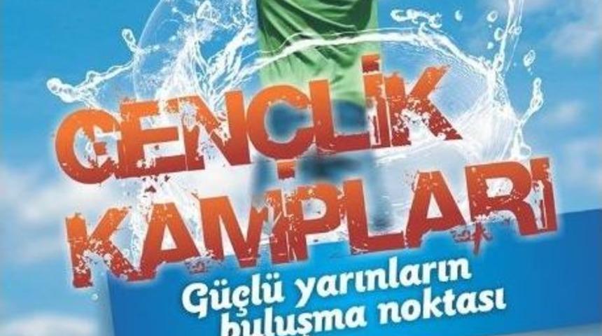 Gen&ccedil;lik Kampları Tanıtılıyor