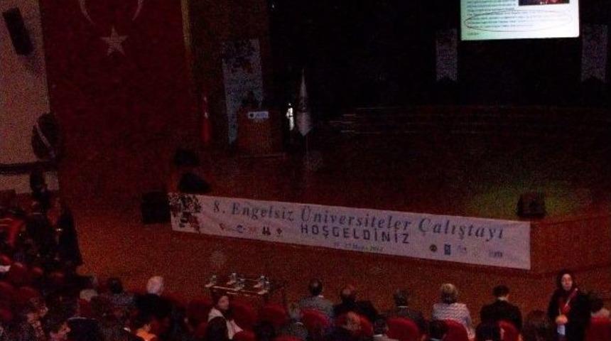 8. Engelsiz Üniversiteler Çalıştayı