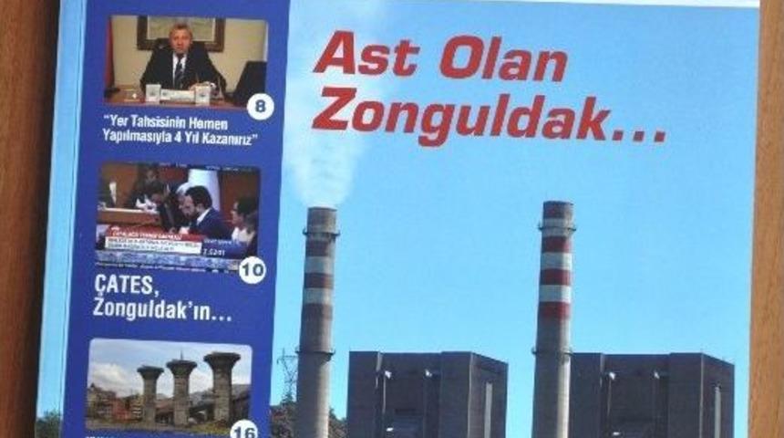 Zonguldak Tso Dergisi, &ldquo;ast Olan Zonguldak&rdquo;başlığıyla &Ccedil;ıktı