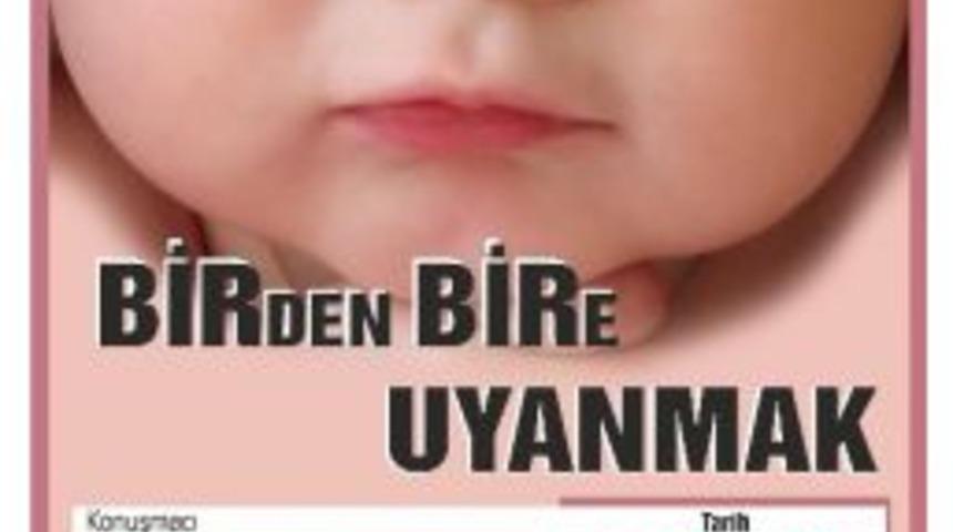 Menderes&rsquo;te &ldquo;birden Bire Uyanmak&rdquo; Semineri