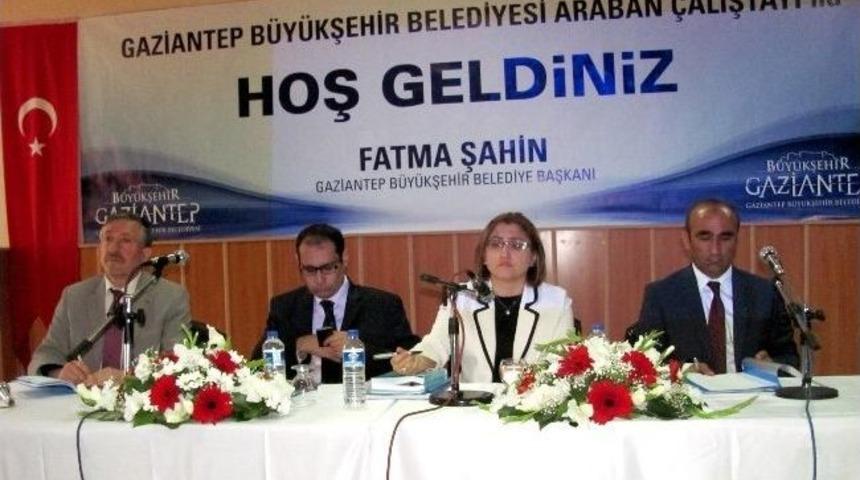 Başkan Şahin Araban &Ccedil;alıştayı Yaptı