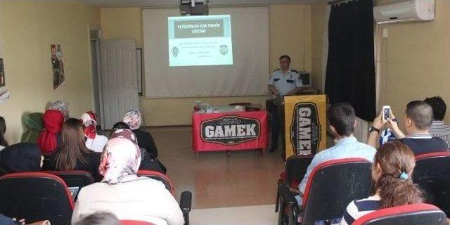 Gamek'ten Kursiyerlere Trafik Semineri