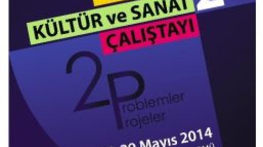 2. Samsun K&uuml;lt&uuml;r-sanat &Ccedil;alıştayı D&uuml;zenlenecek
