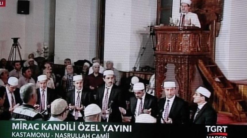 Kastamonu'daki Mira&ccedil; Kandili Programı, Tgrt Haber'den Canlı Yayınlandı