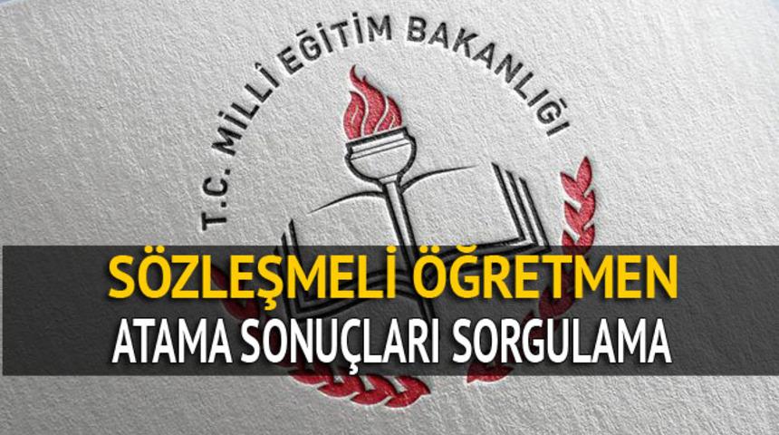 S&ouml;zleşmeli &ouml;ğretmenlik atama sonu&ccedil;ları sorgulama ekranı a&ccedil;ıldı