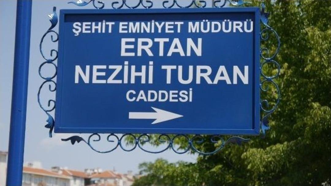 Şehit M&uuml;d&uuml;r&uuml;n Adı Caddede Yaşayacak