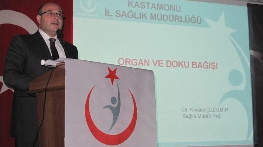 Sağlık M&uuml;d&uuml;rl&uuml;ğ&uuml;'nden Devrekani&rsquo;de Organ Bağışı Kampanyası