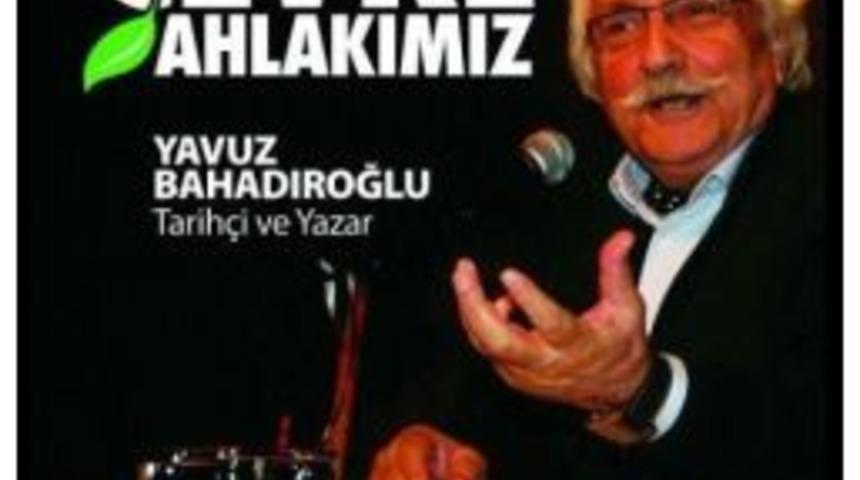 Ge&ccedil;mişten G&uuml;n&uuml;m&uuml;ze &Ccedil;evre Ahlakı