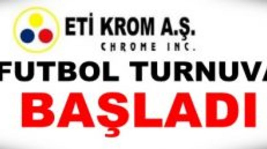 2 Eti Krom Futbol Turnuvası Başladı