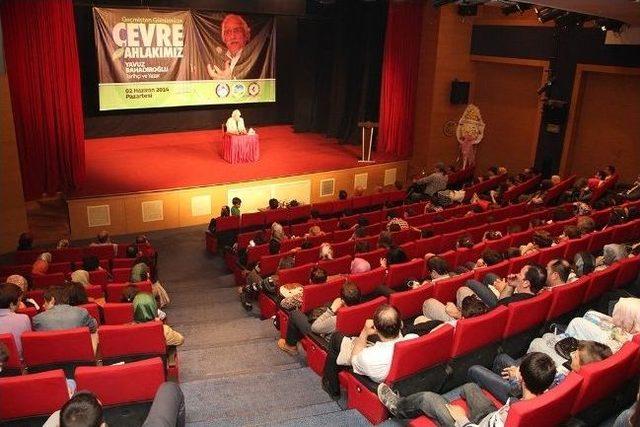 Sakarya’da ‘geçmişten Günümüze Çevre Ahlakımız’ Konulu Konferans