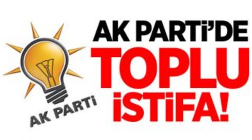 Ak Parti Merkez İl&ccedil;e Toplu İstifa Etti