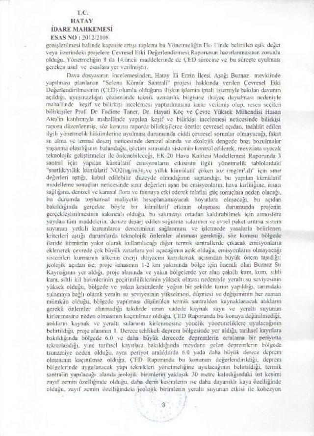 Erzin&rsquo;e Yapılacak K&ouml;m&uuml;r Santralinin Y&uuml;r&uuml;tmesi Durduruldu 1