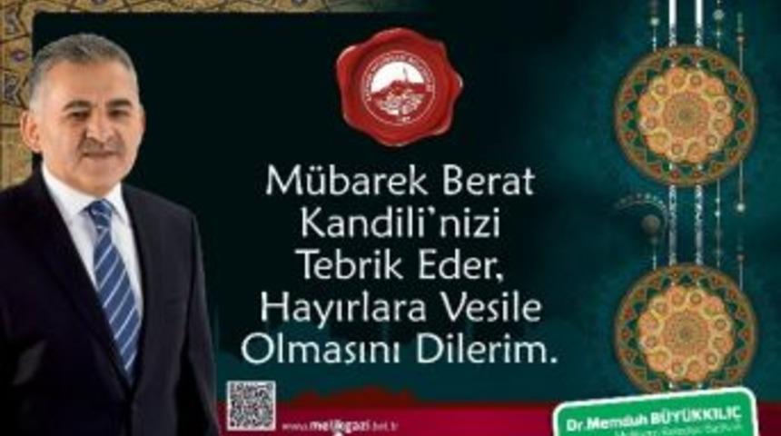 B&uuml;y&uuml;kkılı&ccedil;'ın, Berat Kandili Kutlama Mesajı