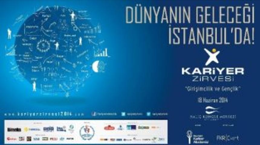 Kariyer Zirvesi Girişimci Gen&ccedil;ler İ&ccedil;in Kapılarını A&ccedil;ıyor