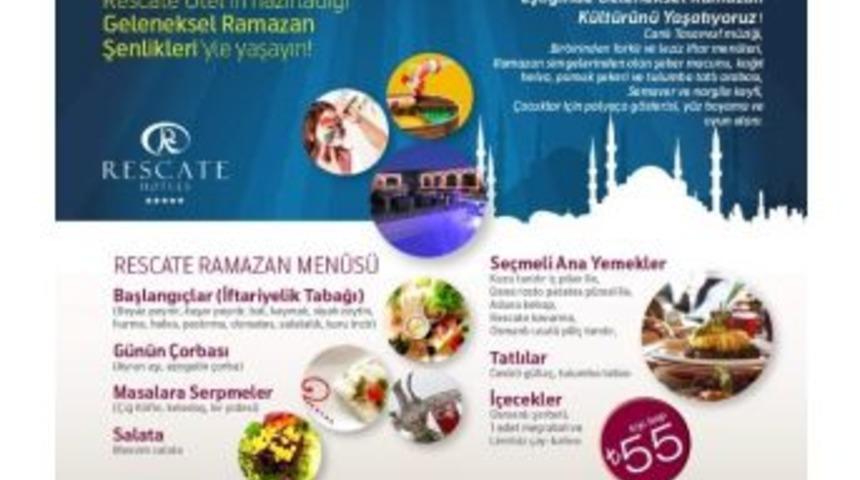 Rescate Otel&rsquo;den Geleneksel Ramazan Şenlikleri