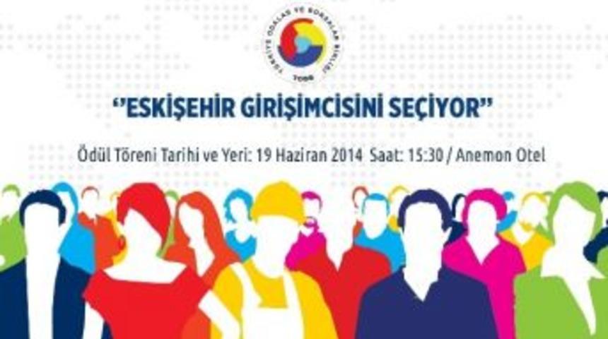 Eskişehir&rsquo;in En Girişimci İsimleri A&ccedil;ıklanıyor