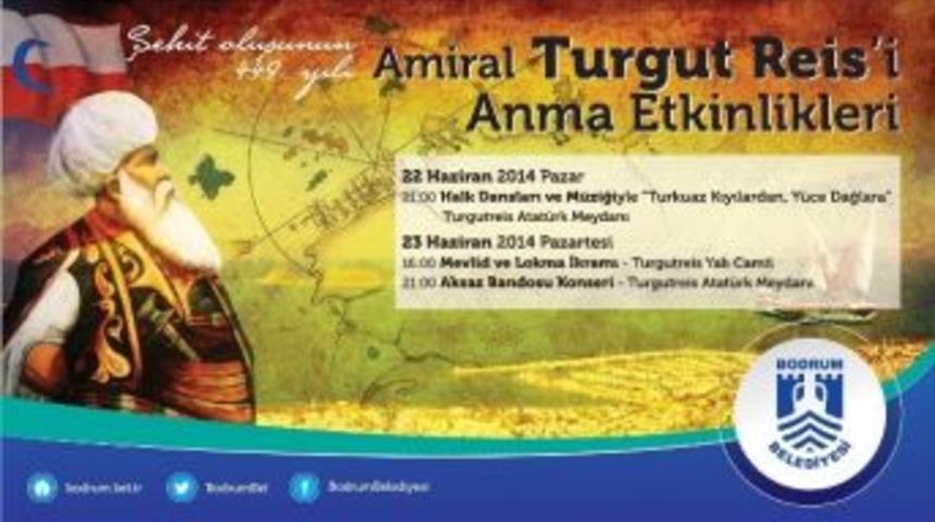 Amiral Turgut Reis, &Ouml;l&uuml;m&uuml;n&uuml;n 449. Yıl D&ouml;n&uuml;m&uuml;nde Anılıyor